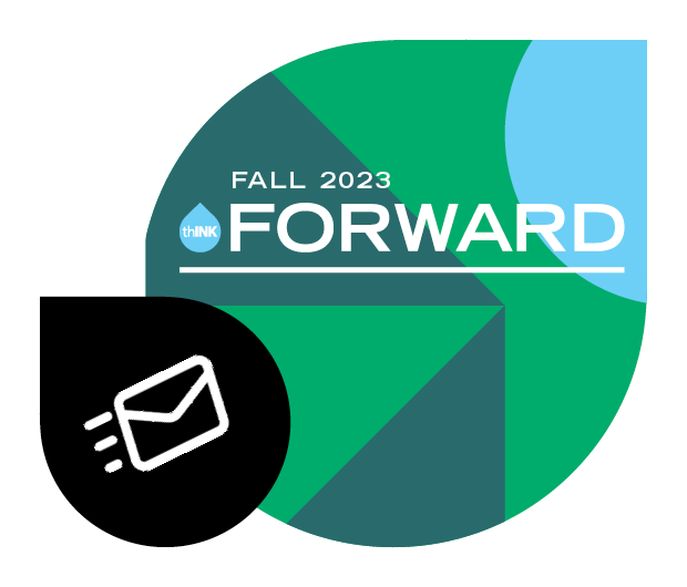 thINK Forward Fall 2023